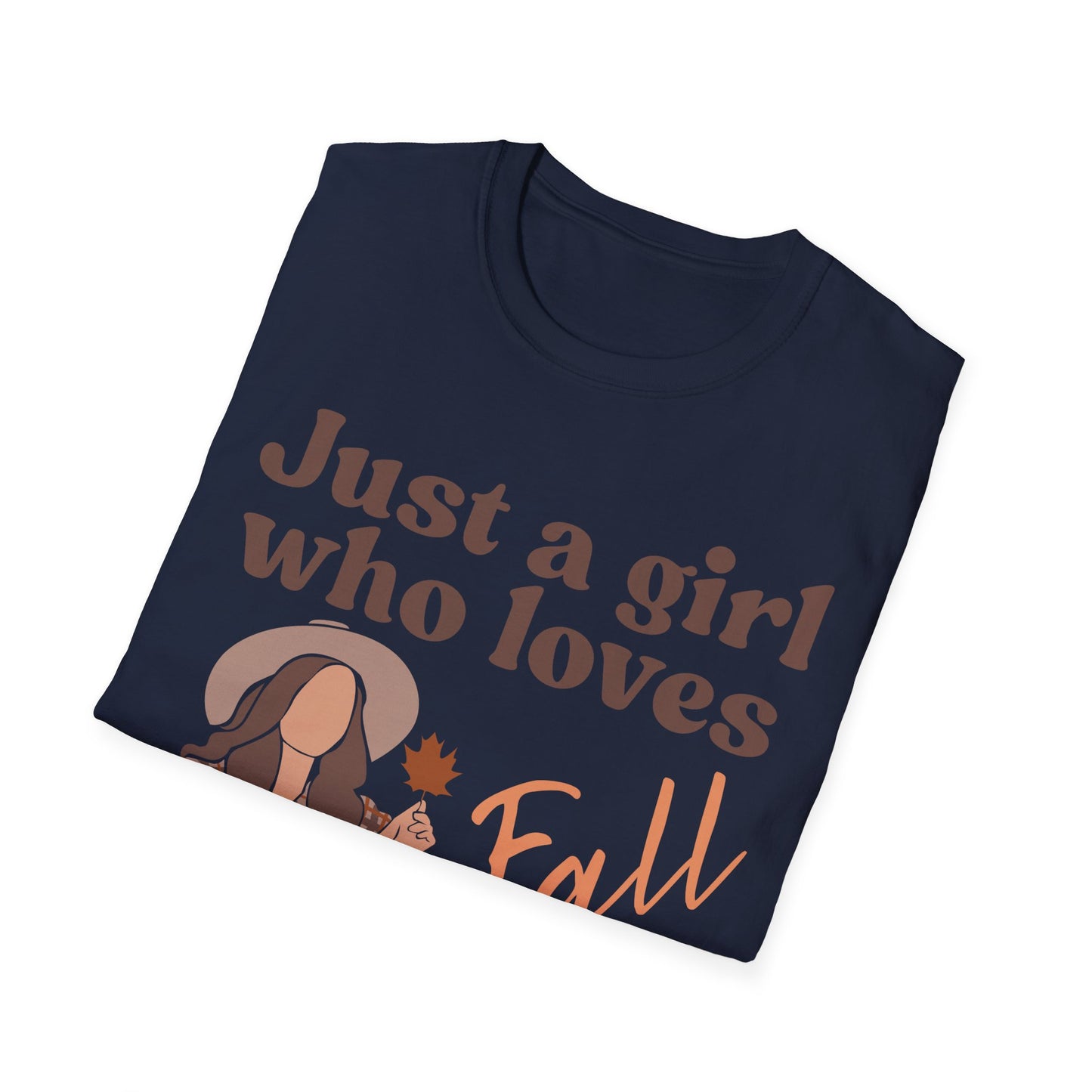 Just a girl who loves fall - Softstyle T-Shirt