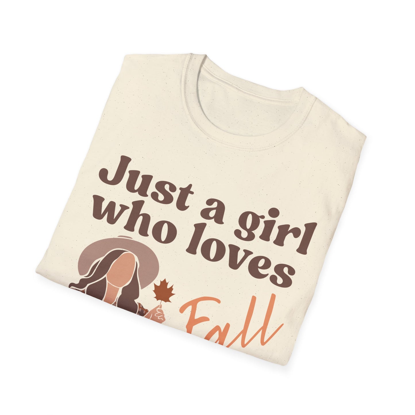 Just a girl who loves fall - Softstyle T-Shirt