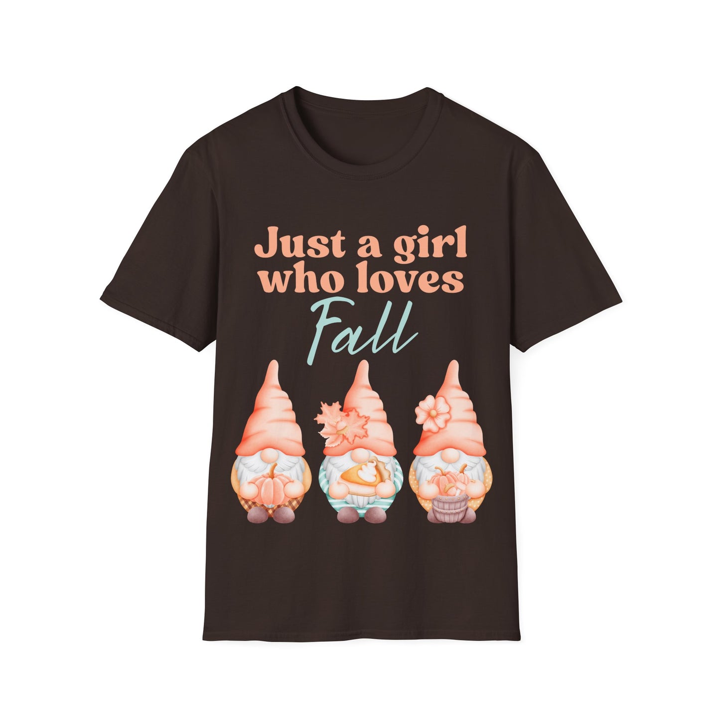 Just a girl who loves fall Gnome - Softstyle T-Shirt,