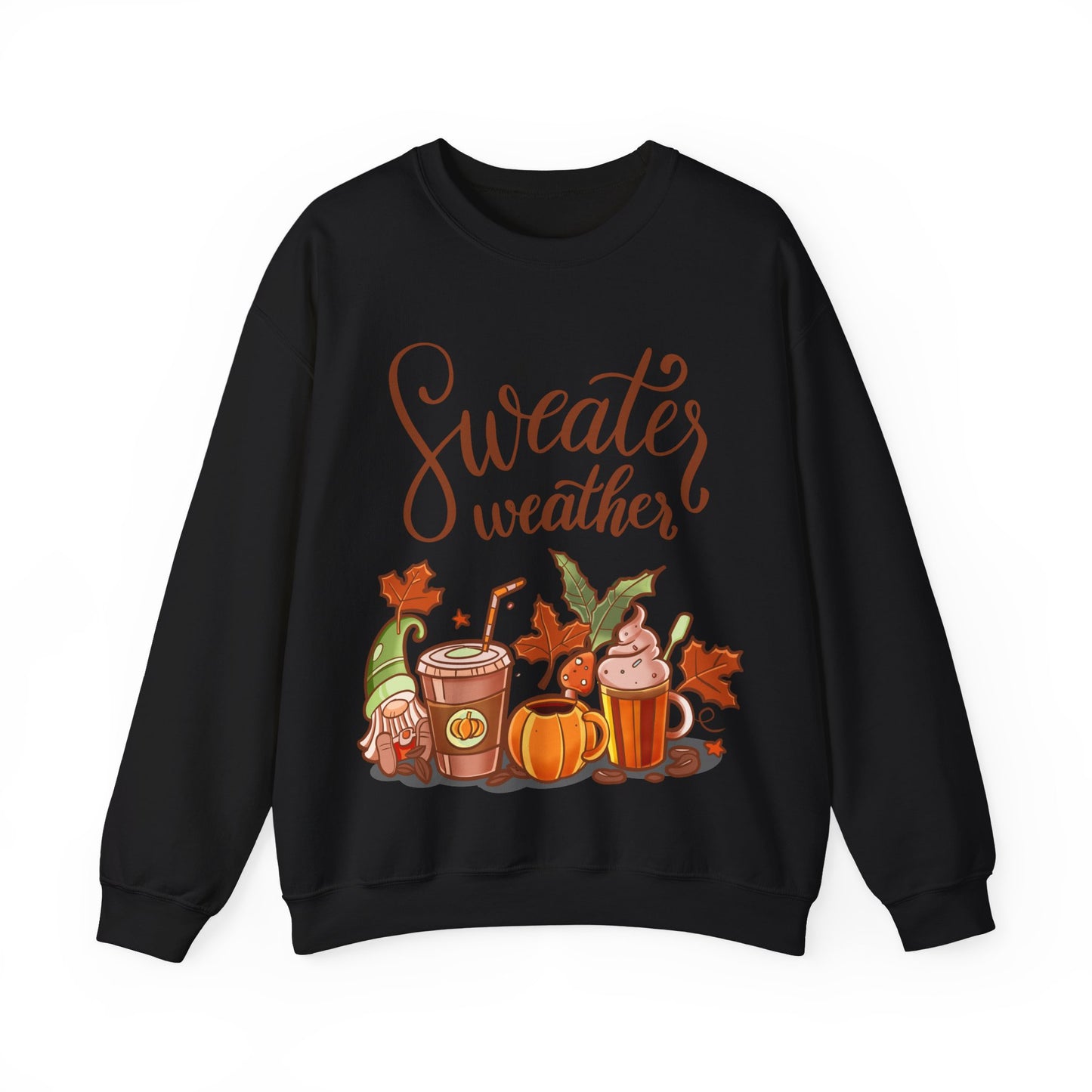 Sweater weather Sweatshirt