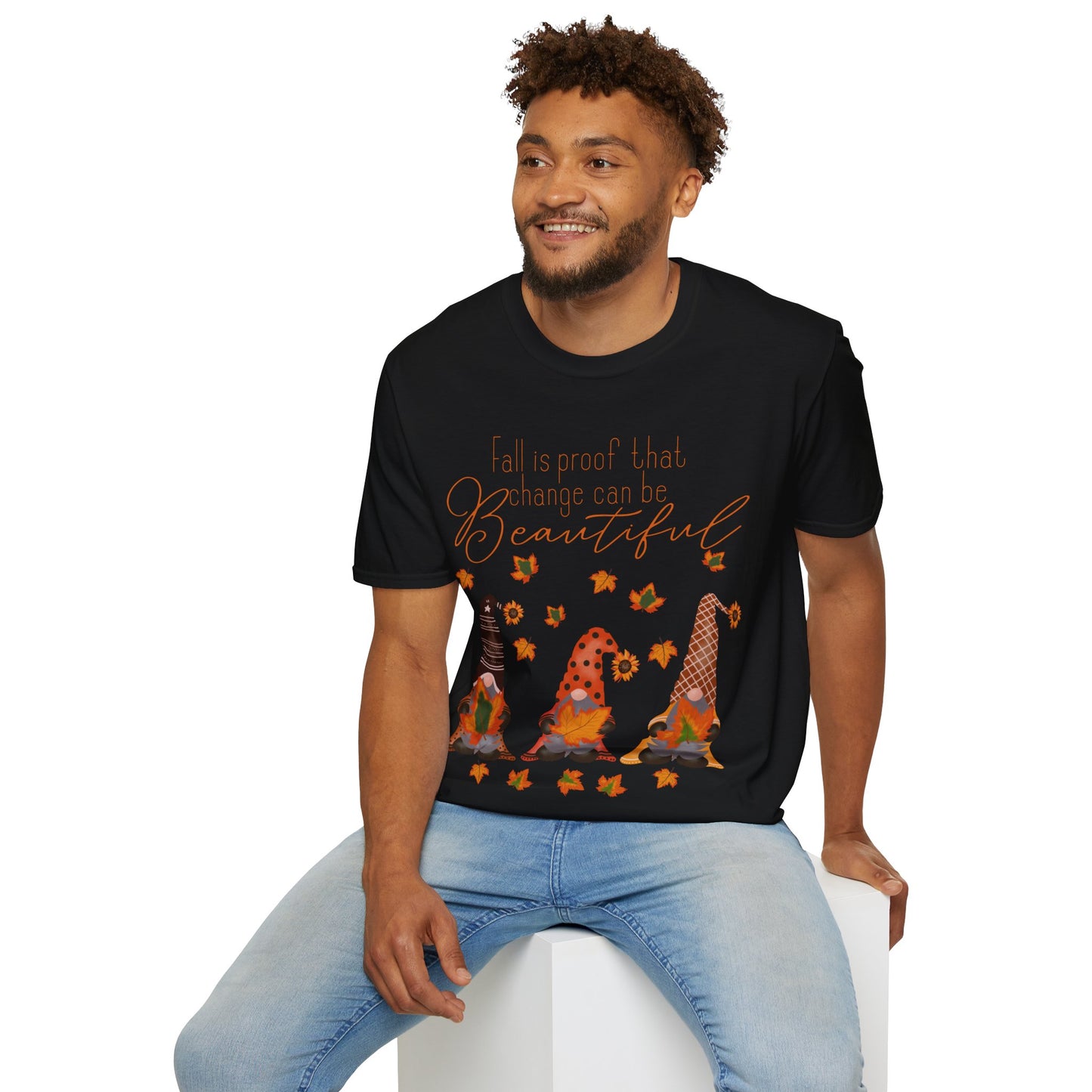 Fall is proof that change can be beautiful gnome - Softstyle T-Shirt