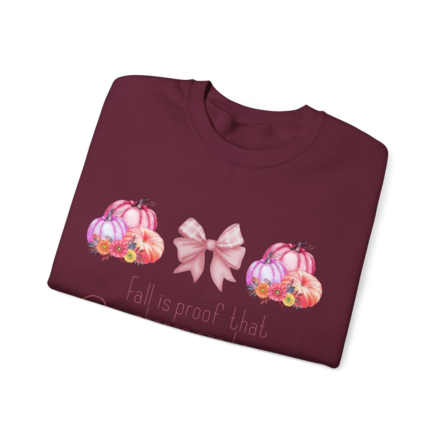 Fall is proof that change can be beautiful Sweatshirt