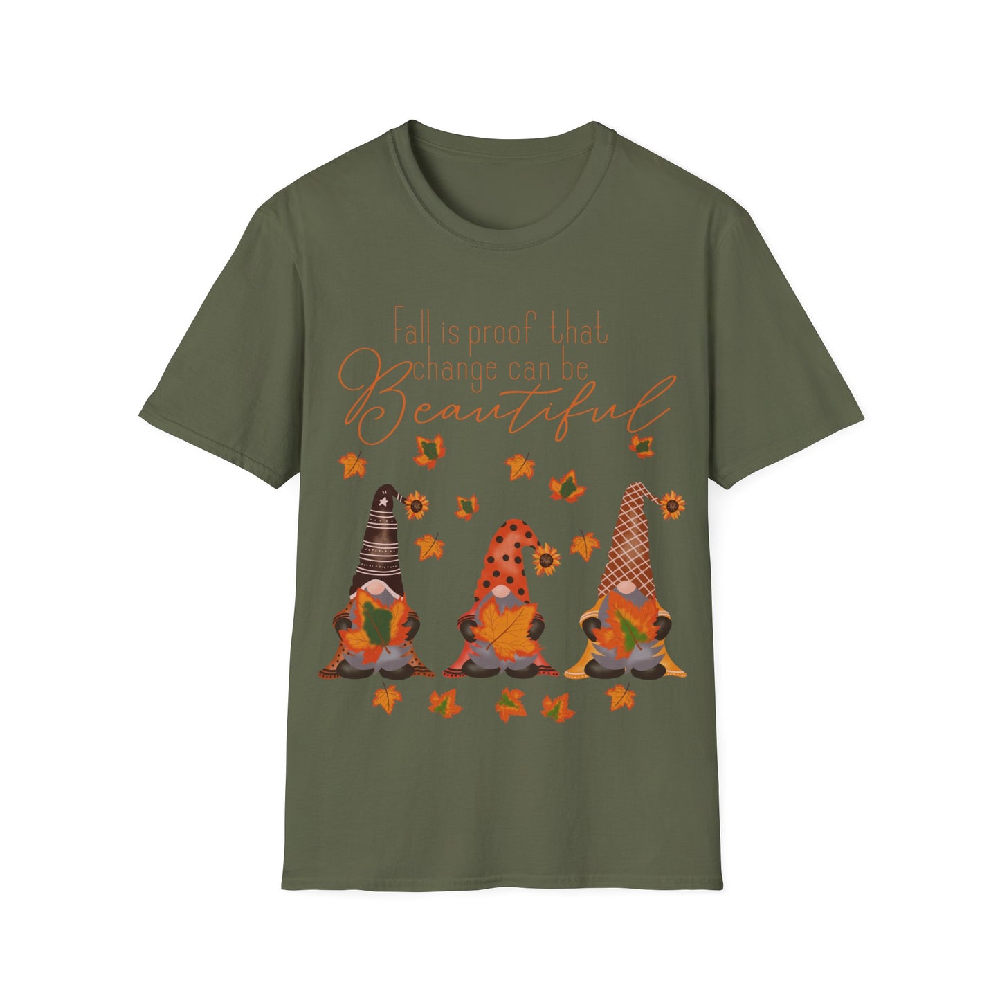 Fall is proof that change can be beautiful gnome - Softstyle T-Shirt