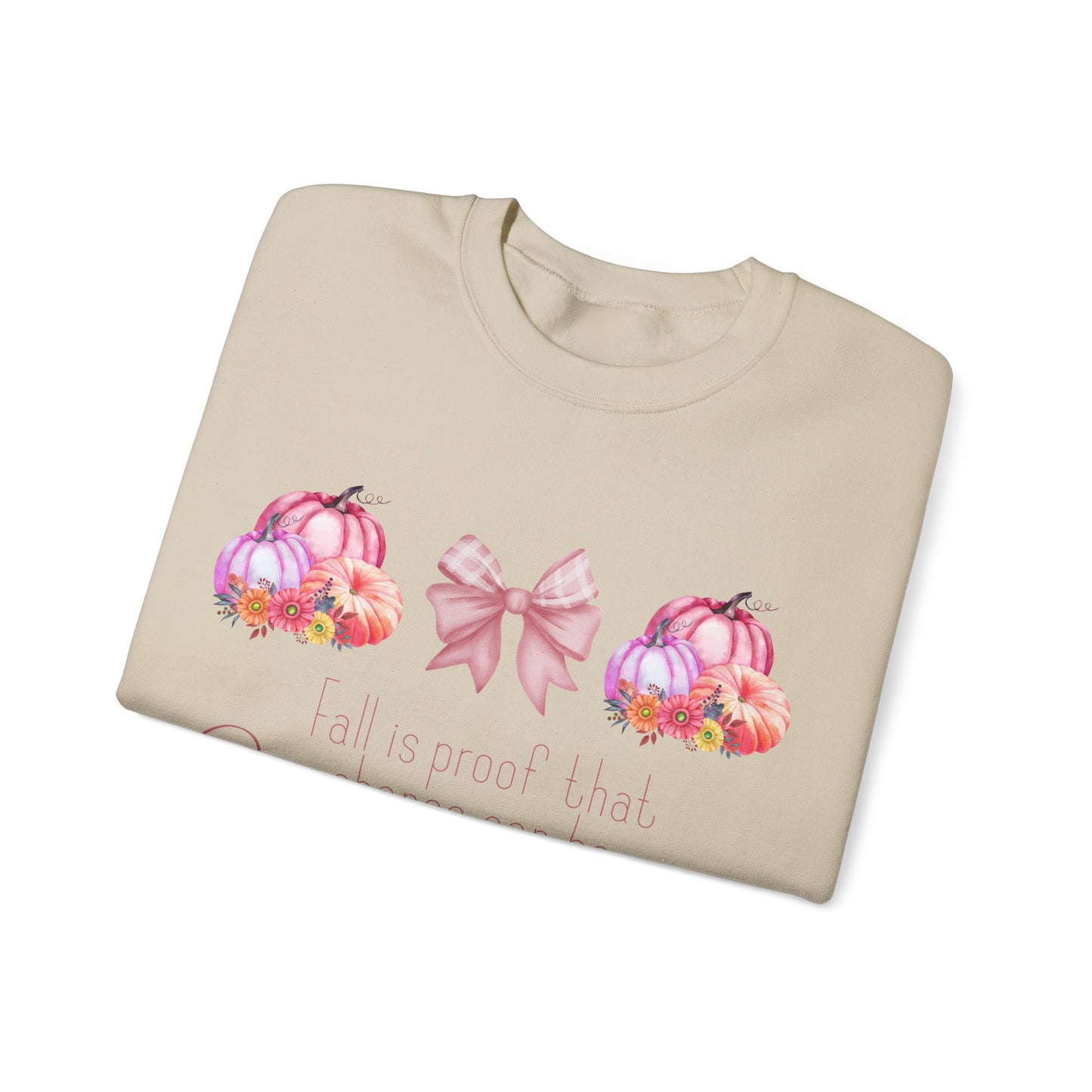 Fall is proof that change can be beautiful Sweatshirt