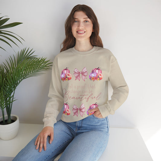 Fall is proof that change can be beautiful Sweatshirt