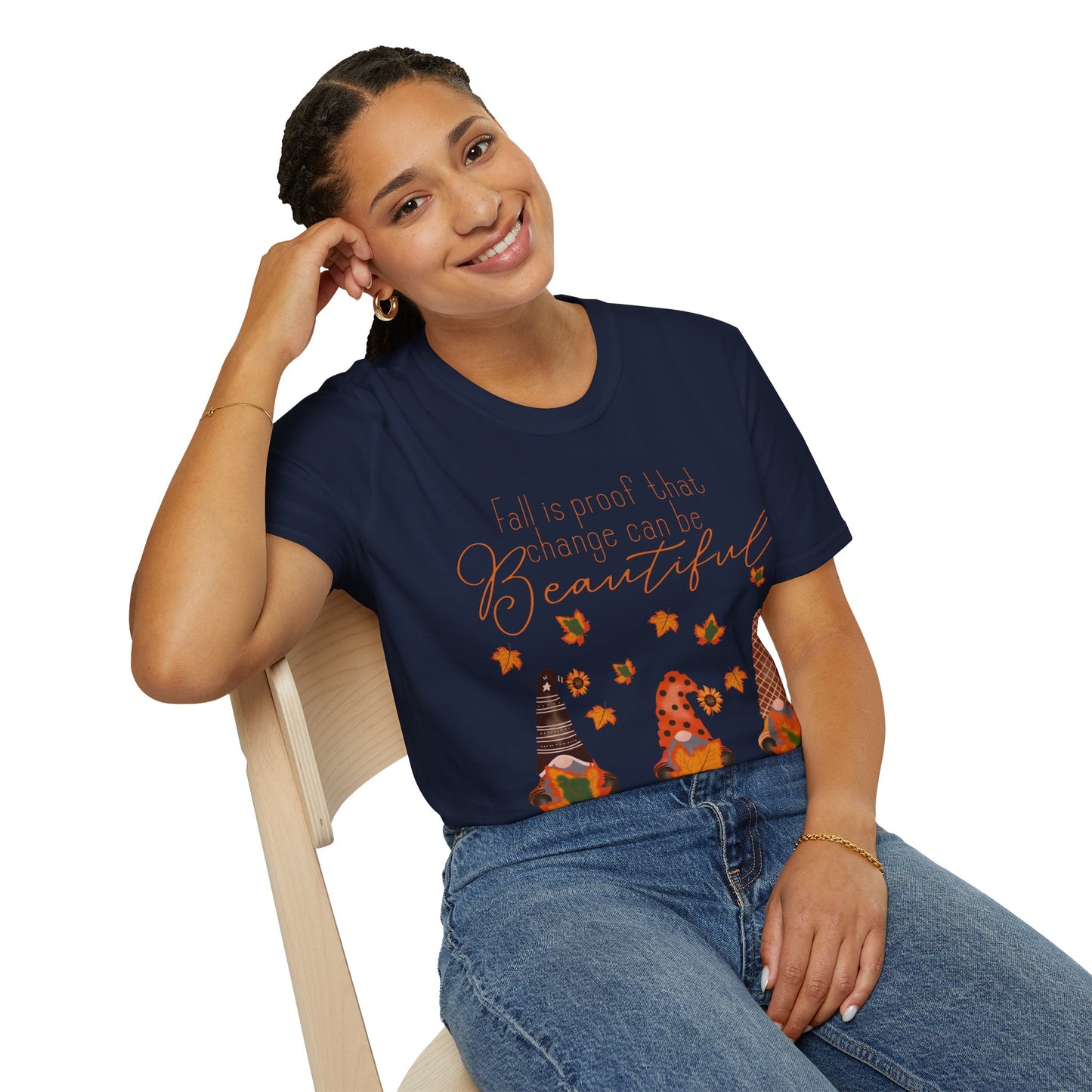 Fall is proof that change can be beautiful gnome - Softstyle T-Shirt