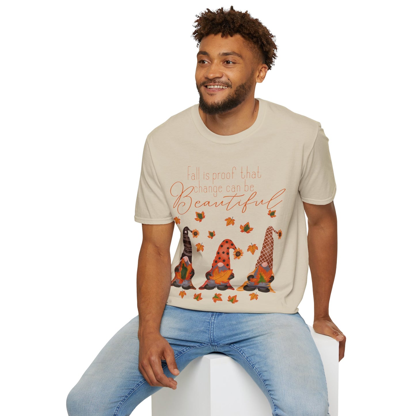 Fall is proof that change can be beautiful gnome - Softstyle T-Shirt