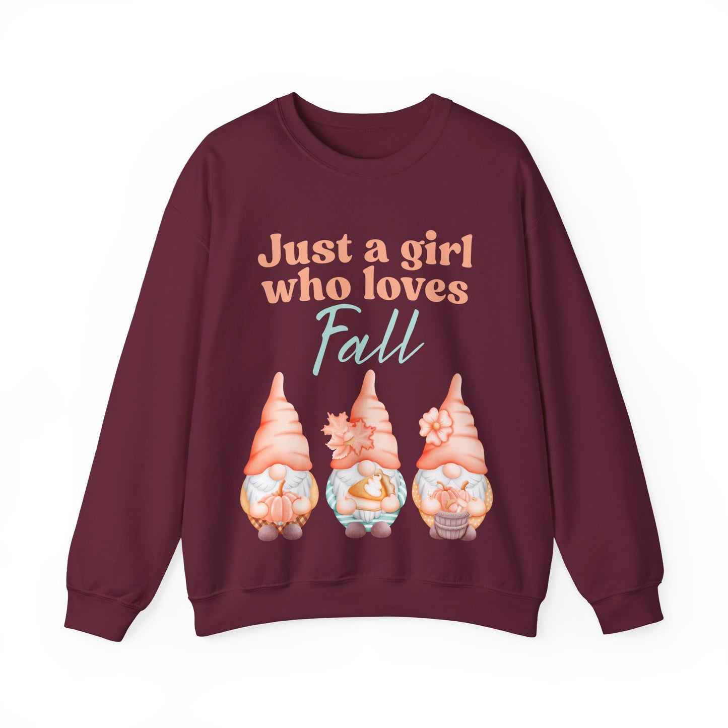 Just a girl who loves fall Gnome Sweatshirt